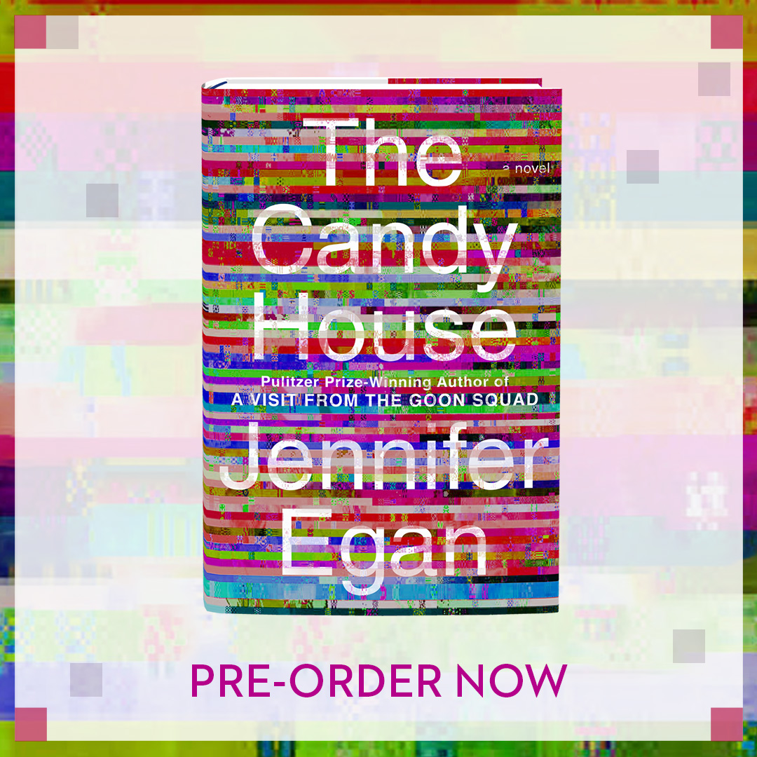 Preorder The Candy House Jennifer Egan